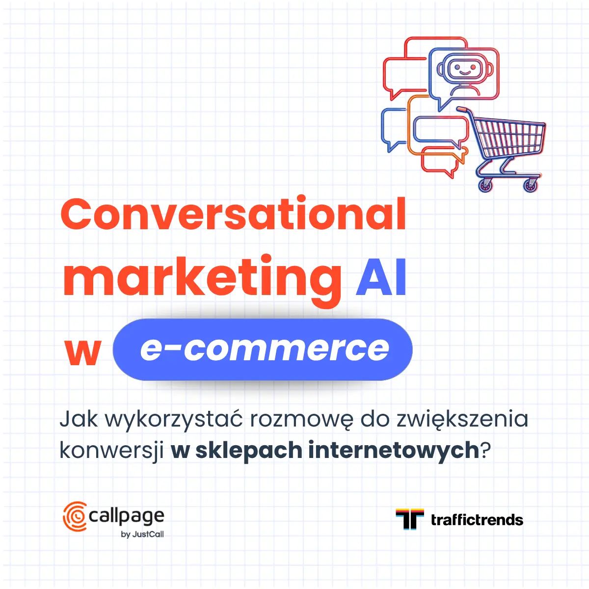 Conversational marketing AI w e-commerce - jak wykorzystać rozmowę do zwiększenia konwersji w sklepach internetowych